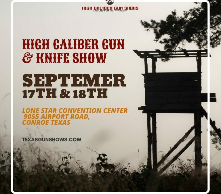 High Caliber Gun Show – Sept. 17-18, 2022